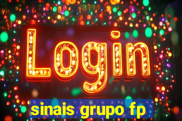 sinais grupo fp